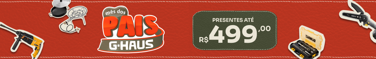 Presentes até 299 G-Haus